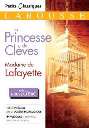 La princesse de Clèves : spécial nouveau bac - Madame de La Fayette