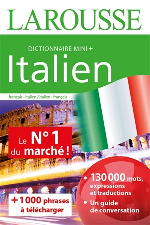 Larousse mini-dictionnaire : français-italien, italien-français. Larousse mini dizionario : francese-italiano, italiano-francese