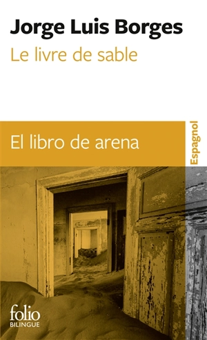 Le livre de sable. El libro de arena - Jorge Luis Borges
