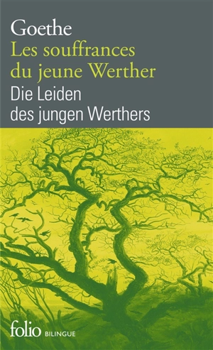 Les souffrances du jeune Werther. Die Leiden des jungen Werther - Johann Wolfgang von Goethe