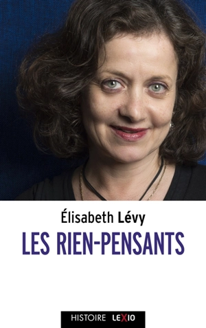 Les rien-pensants - Elisabeth Lévy