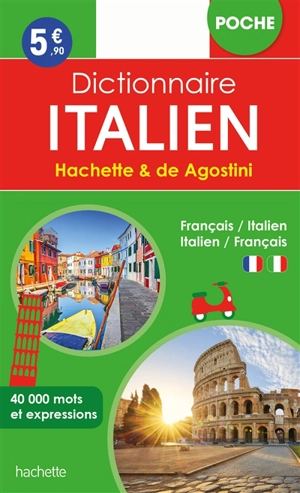 Dictionnaire de poche Hachette & de Agostini : français-italien, italien-français : 40.000 mots et expressions - Enea Balmas