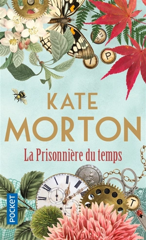 La prisonnière du temps - Kate Morton