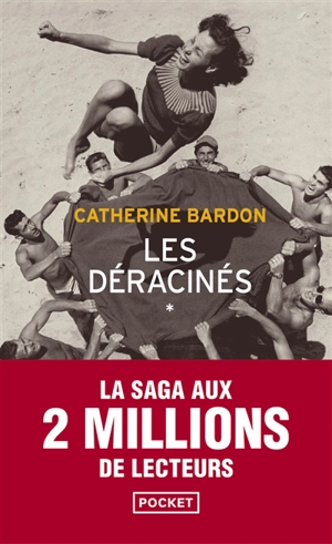 Les déracinés - Catherine Bardon