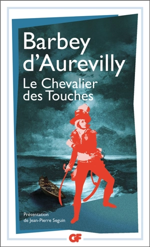 Le chevalier des Touches - Jules Barbey d'Aurevilly