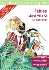 Fables : livres VII à XI : nouveau bac français - Jean de La Fontaine