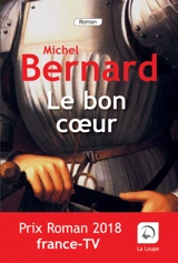 Le bon coeur - Michel Bernard