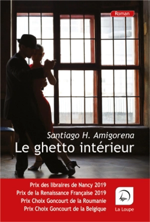 Le ghetto intérieur - Santiago H. Amigorena