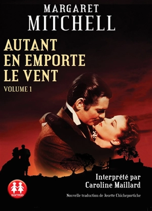 Autant en emporte le vent. Vol. 1 - Margaret Mitchell