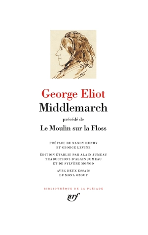 Middlemarch. Le moulin sur la Floss - George Eliot