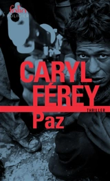 Paz - Caryl Férey