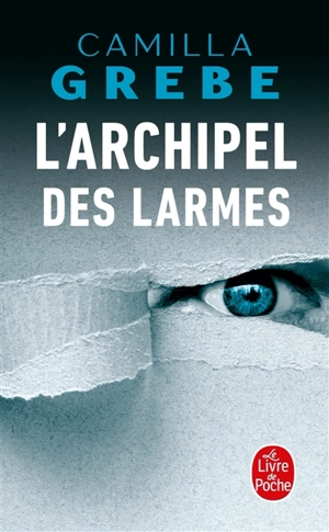 L'archipel des lärmes - Camilla Grebe