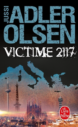 Les enquêtes du département V. Vol. 8. Victime 2117 - Jussi Adler-Olsen