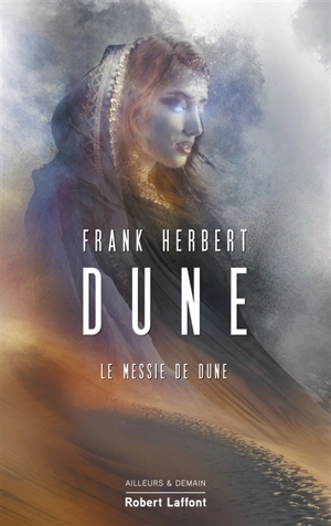 Le cycle de Dune. Vol. 2. Le messie de Dune - Frank Herbert