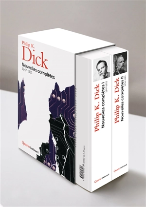Nouvelles complètes : 1947-1981 - Philip K. Dick