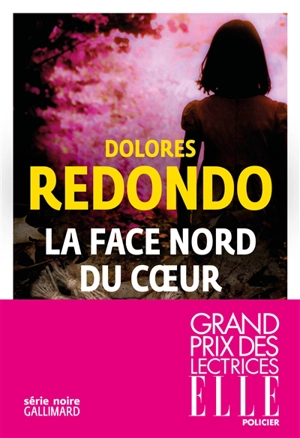La face nord du coeur - Dolores Redondo