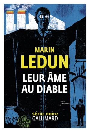 Leur âme au diable - Marin Ledun