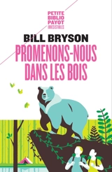Promenons-nous dans les bois - Bill Bryson