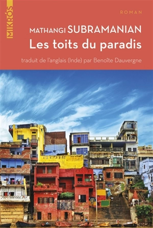 Les toits du paradis - Mathangi Subramanian