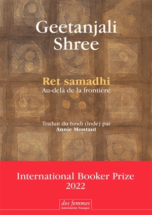Ret samadhi : au-delà de la frontière - Geetanjali Shree