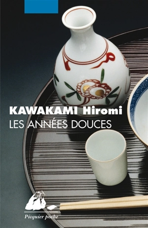 Les années douces - Hiromi Kawakami