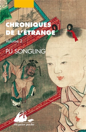 Chroniques de l'étrange. Vol. 2 - Songling Pu