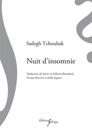 Nuit d'insomnie : et autres nouvelles - Sadegh Tchoubak