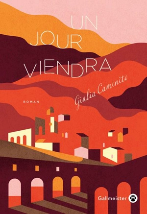 Un jour viendra - Giulia Caminito