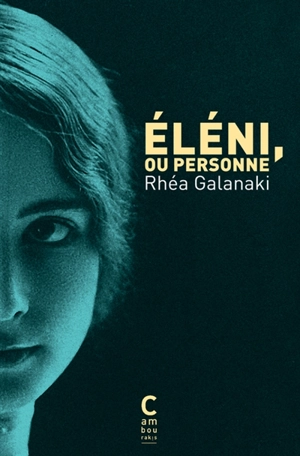 Eléni, ou Personne - Rea Galanaki