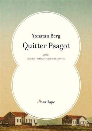 Quitter Psagot - Yonatan Berg