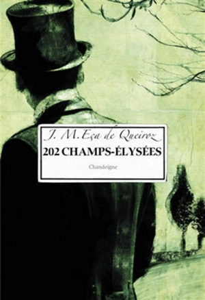 202, Champs-Elysées : la ville et les montagnes - José Maria Eça de Queiros