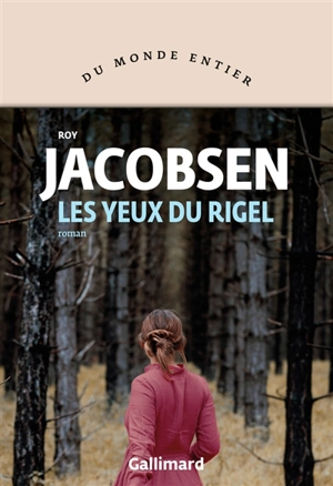 Les yeux du Rigel - Roy Jacobsen