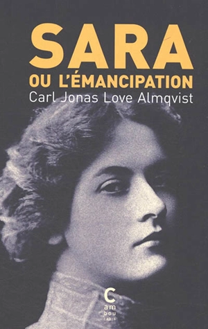 Sara ou L'émancipation - Carl Jonas Love Almqvist