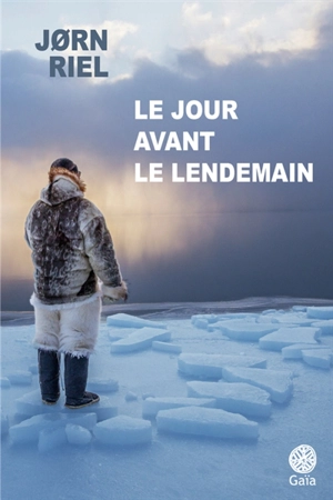 Le jour avant le lendemain - Jorn Riel