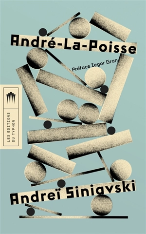 André-la-Poisse - André Siniavski