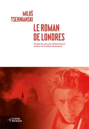 Le roman de Londres - Milos Crnjanski