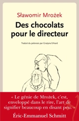 Des chocolats pour le directeur - Slawomir Mrozek