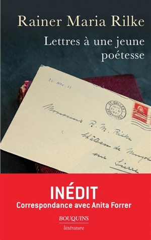 Lettres à une jeune poétesse : correspondance avec Anita Forrer 1920-1926 - Rainer Maria Rilke