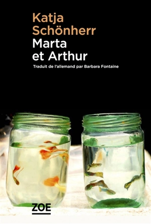Marta et Arthur - Katja Schönherr