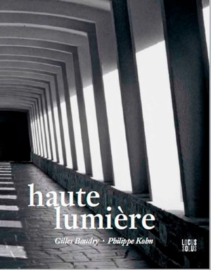 Haute lumière - Gilles Baudry