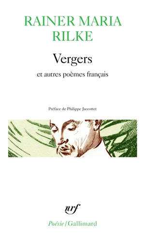 Vergers : et autres poèmes français - Rainer Maria Rilke