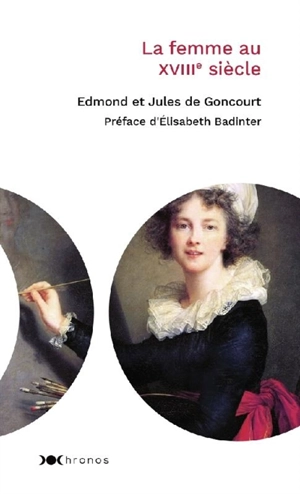 La femme au XVIIIe siècle - Edmond de Goncourt