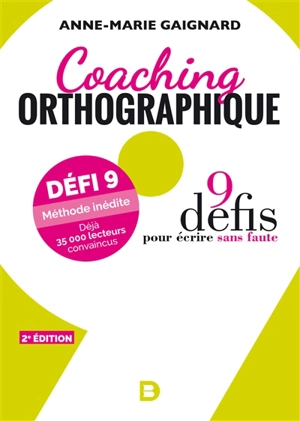 Coaching orthographique : 9 défis pour écrire sans faute - Anne-Marie Gaignard