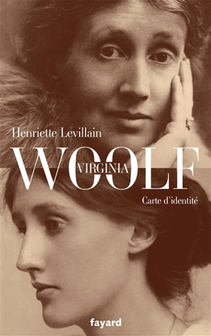 Virginia Woolf, carte d'identité - Henriette Levillain