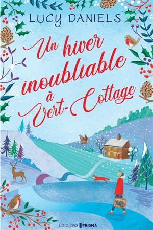 Vert-Cottage. Un hiver inoubliable à Vert-Cottage - Lucy Daniels