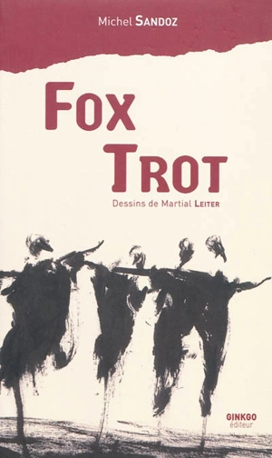 Fox Trot - Michel Sandoz