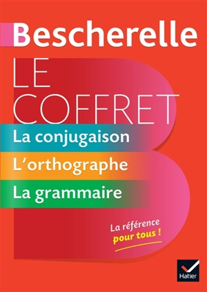 Le coffret Bescherelle : la conjugaison, l'orthographe, la grammaire - Claude Kannas