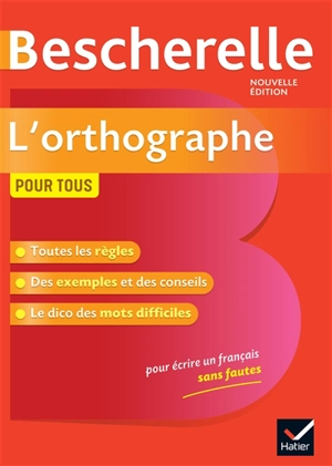 L'orthographe pour tous - Claude Kannas