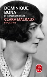 Clara Malraux : nous avons été deux : biographie - Dominique Bona