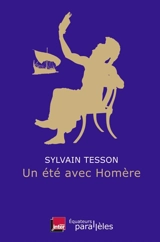 Un été avec Homère - Sylvain Tesson